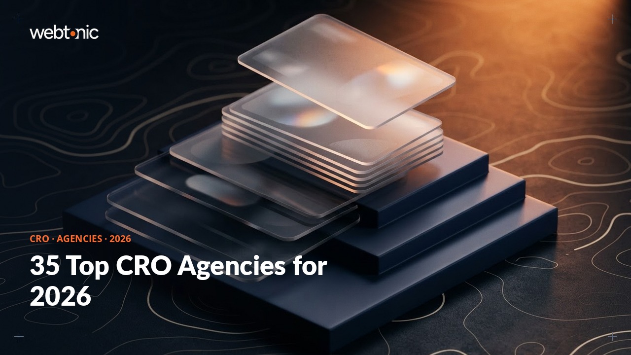 35 Top CRO Agencies for 2026 — Web Tonic blog thumbnail
