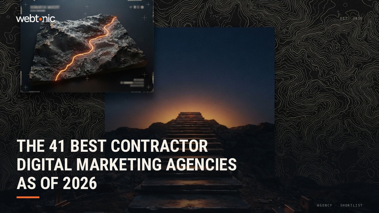 The 41 Best Contractor Digital Marketing Agencies as of 2026 — Web Tonic blog thumbnail