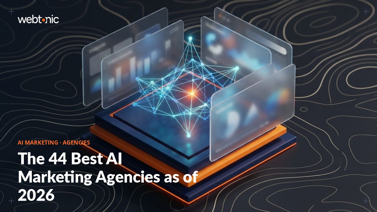 The 44 Best AI Marketing Agencies as of 2026 — Web Tonic blog thumbnail