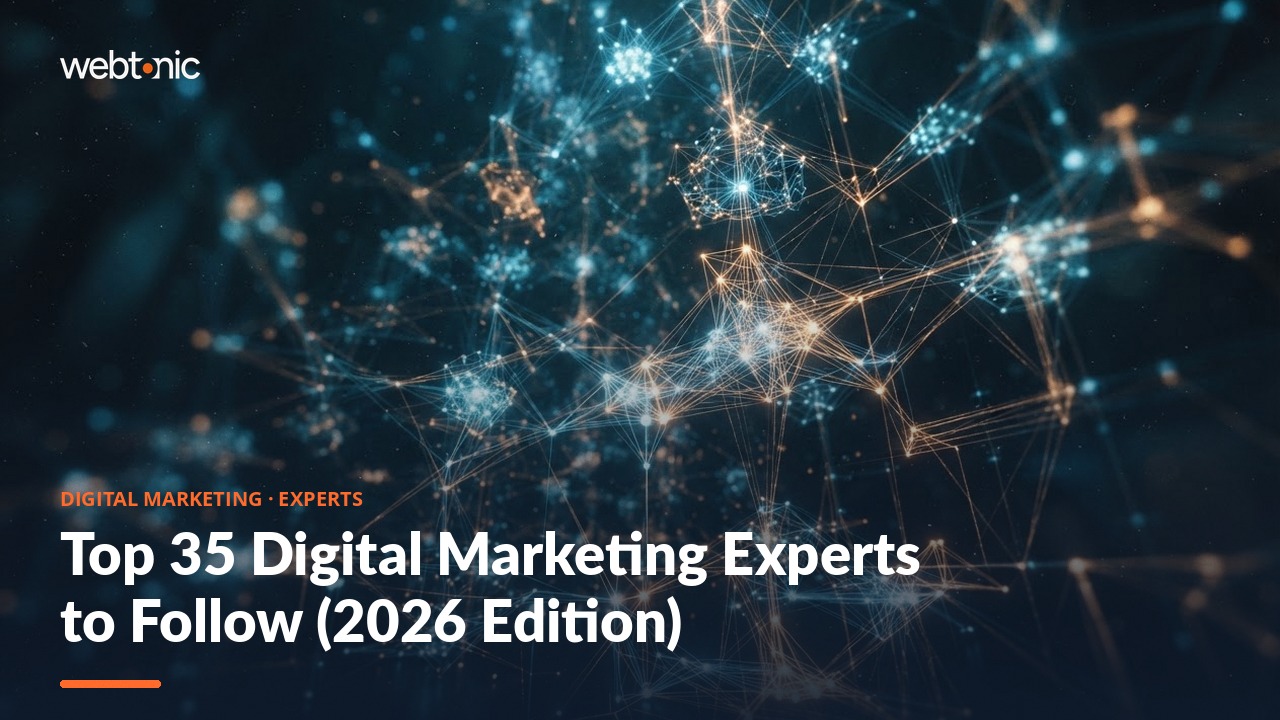 Top 35 Digital Marketing Experts to Follow (2026 Edition) — Web Tonic blog thumbnail