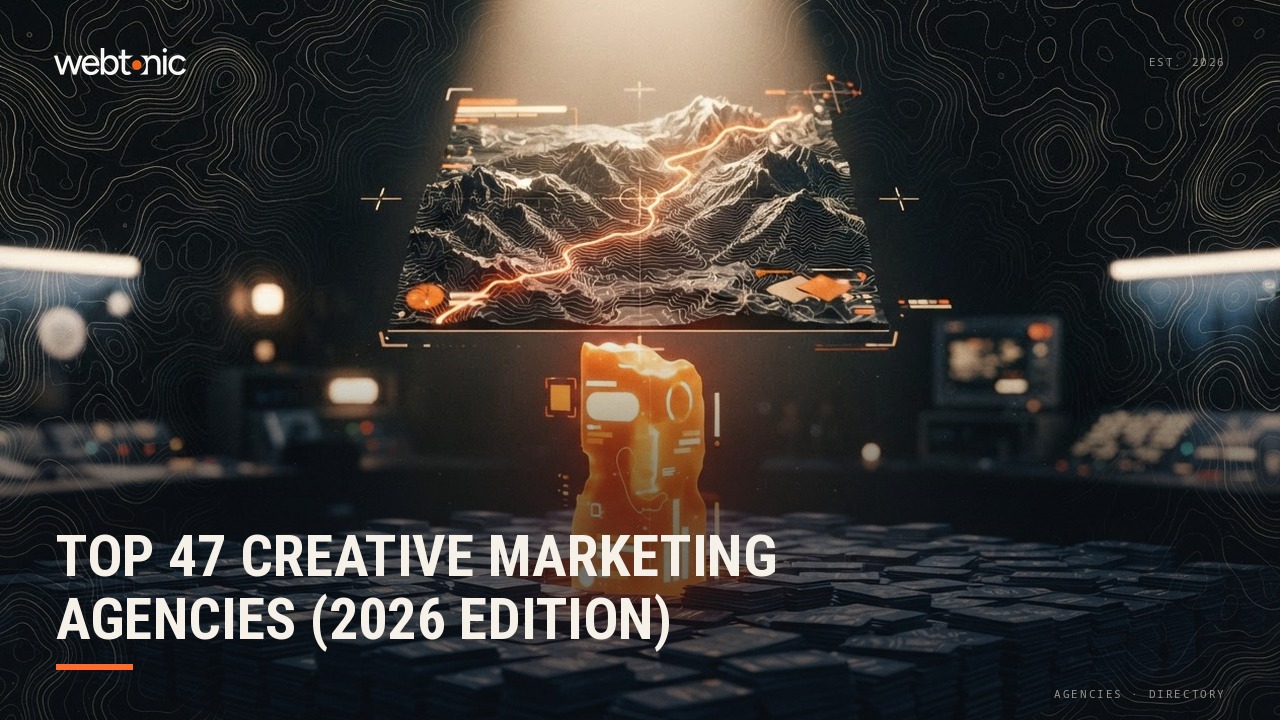 Top 47 Creative Marketing Agencies (2026 Edition) — Web Tonic blog thumbnail