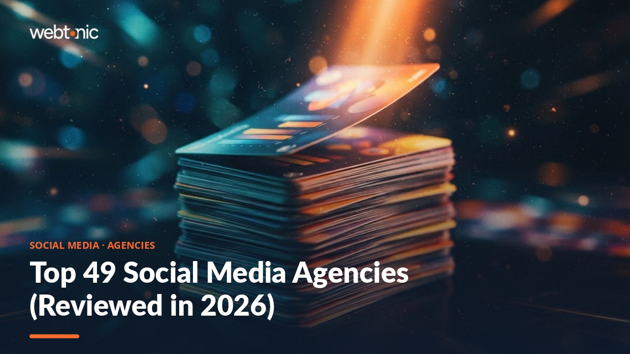 Top 49 Social Media Agencies (Reviewed in 2026) — Web Tonic blog thumbnail