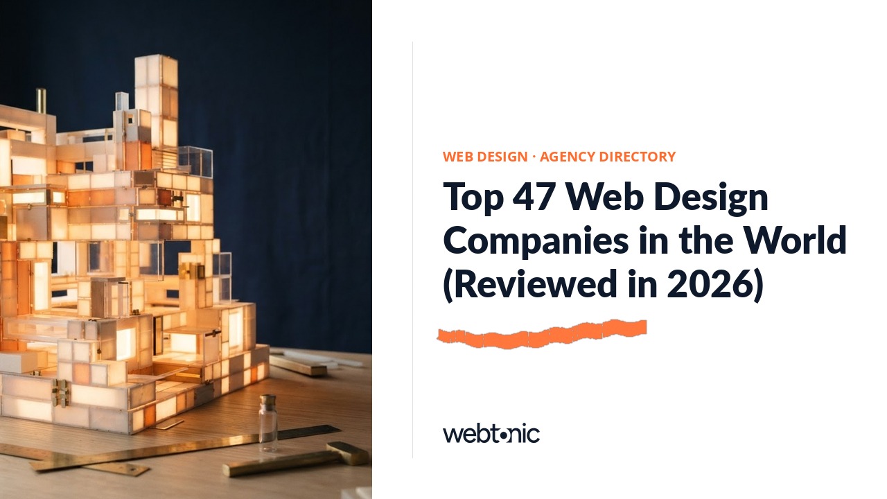 Top 47 Web Design Companies in the World (Reviewed in 2026) — Web Tonic blog thumbnail