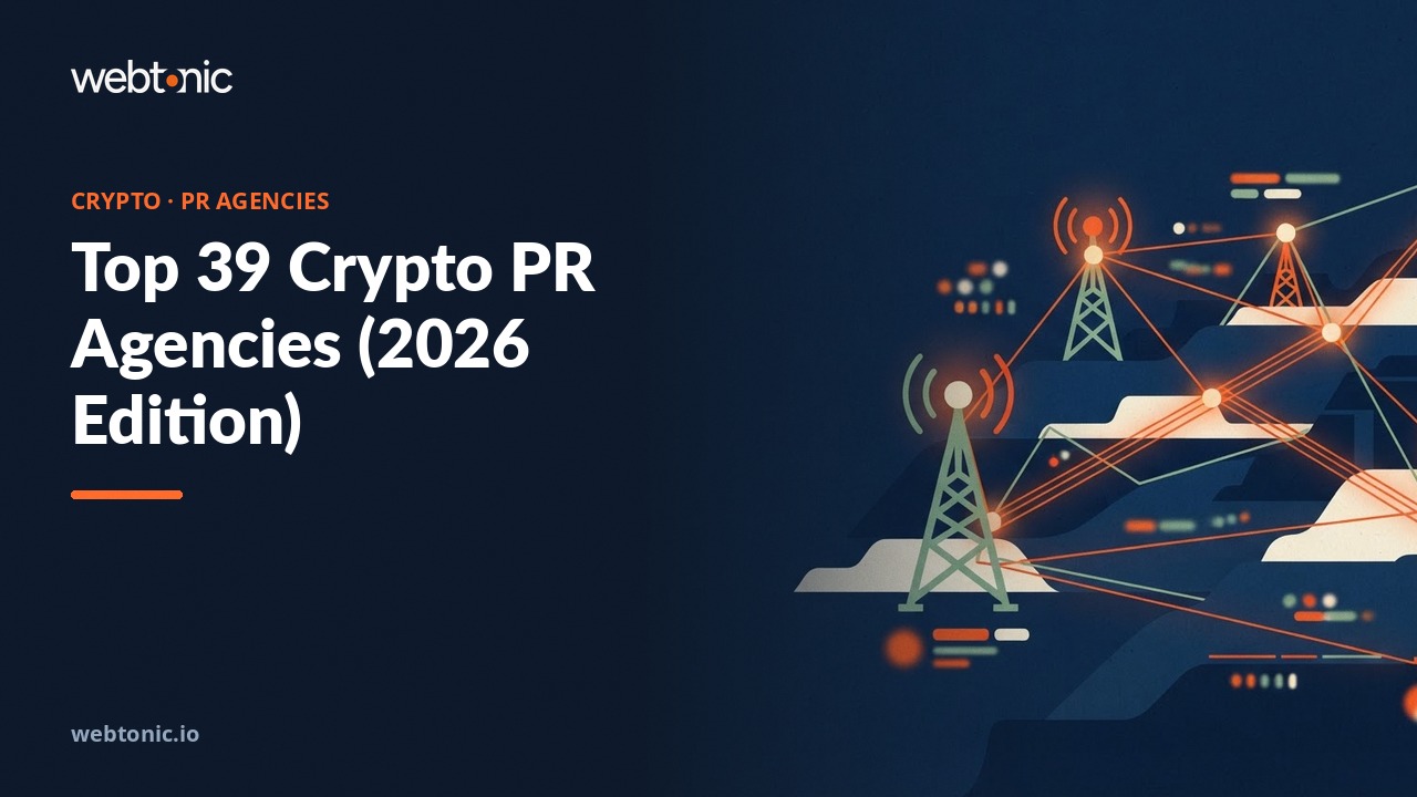 Top 39 Crypto PR Agencies (2026 Edition) — Web Tonic blog thumbnail