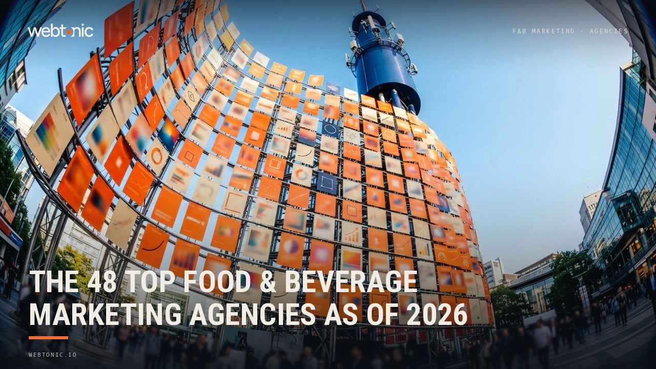 The 48 Top Food & Beverage Marketing Agencies as of 2026 — Web Tonic blog thumbnail