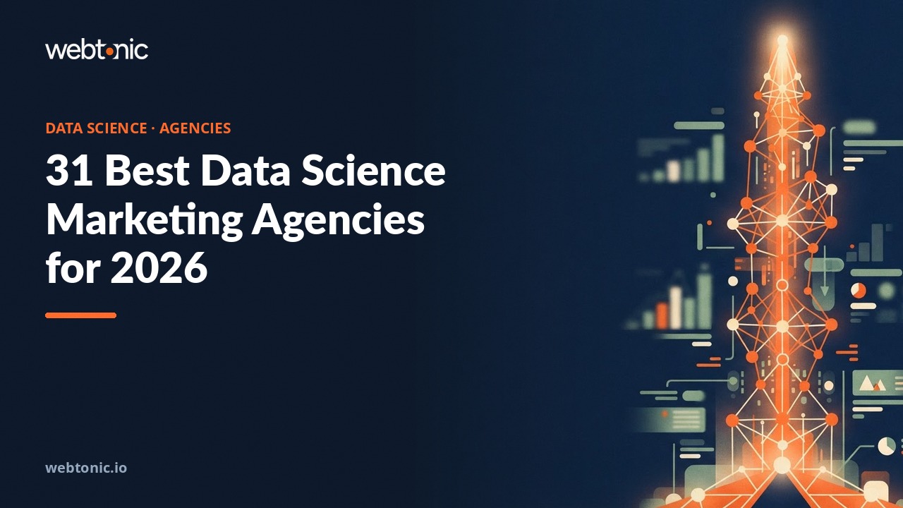 31 Best Data Science Marketing Agencies for 2026 — Web Tonic blog thumbnail