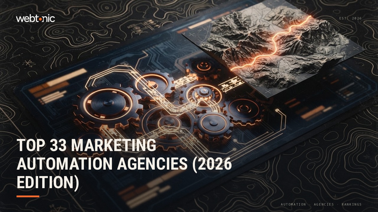 Top 33 Marketing Automation Agencies (2026 Edition) — Web Tonic blog thumbnail