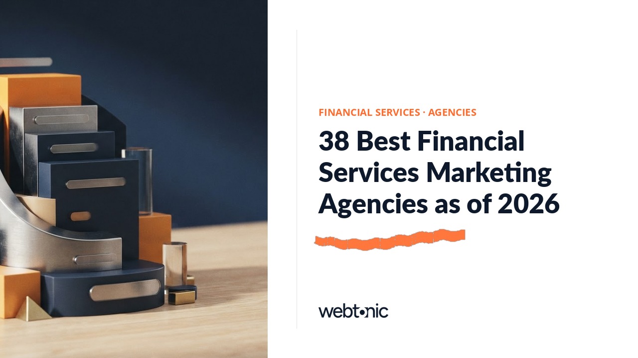 38 Best Financial Services Marketing Agencies as of 2026 — Web Tonic blog thumbnail