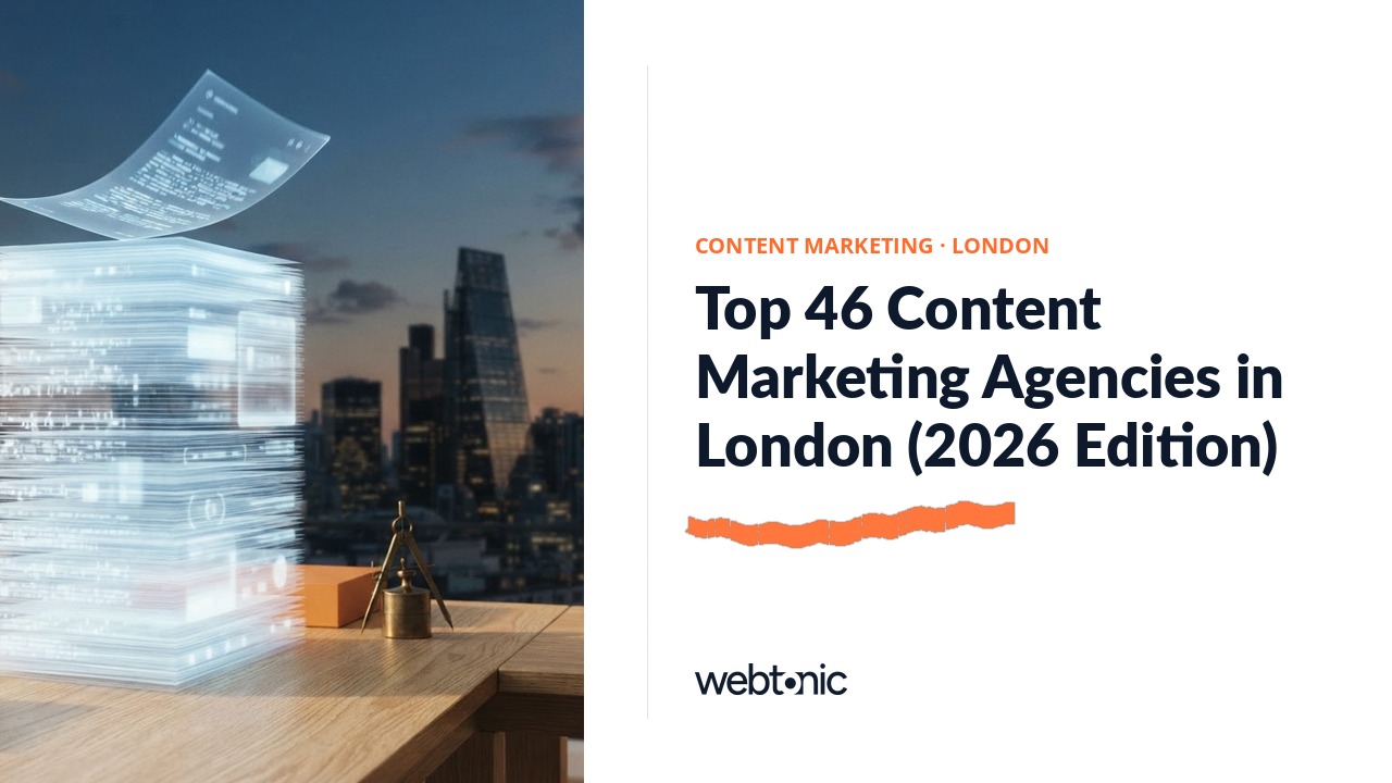 Top 46 Content Marketing Agencies in London (2026 Edition) — Web Tonic blog thumbnail