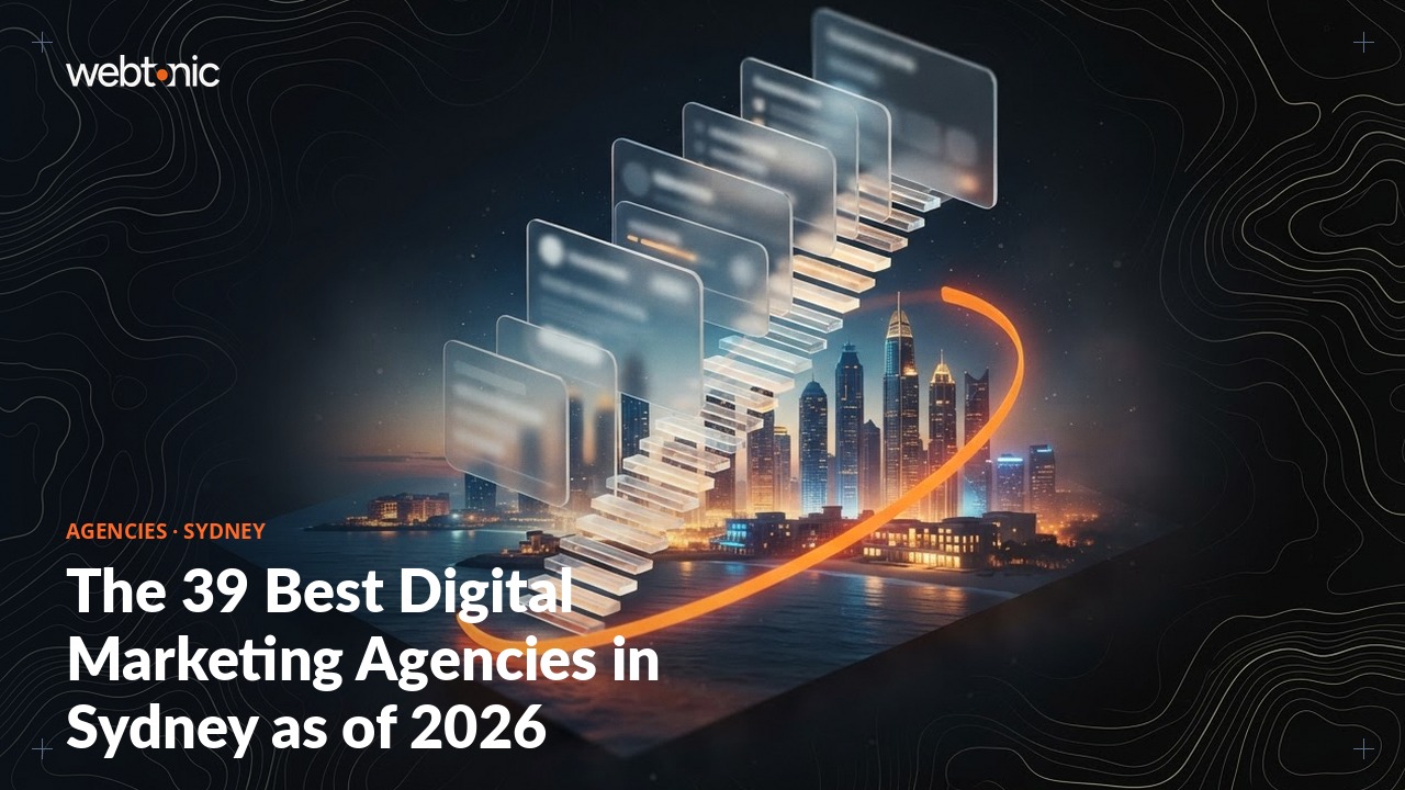 The 39 Best Digital Marketing Agencies in Sydney as of 2026 — Web Tonic blog thumbnail