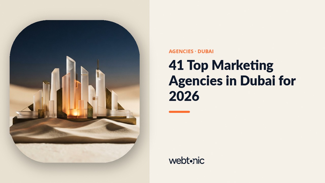 41 Top Marketing Agencies in Dubai for 2026 — Web Tonic blog thumbnail