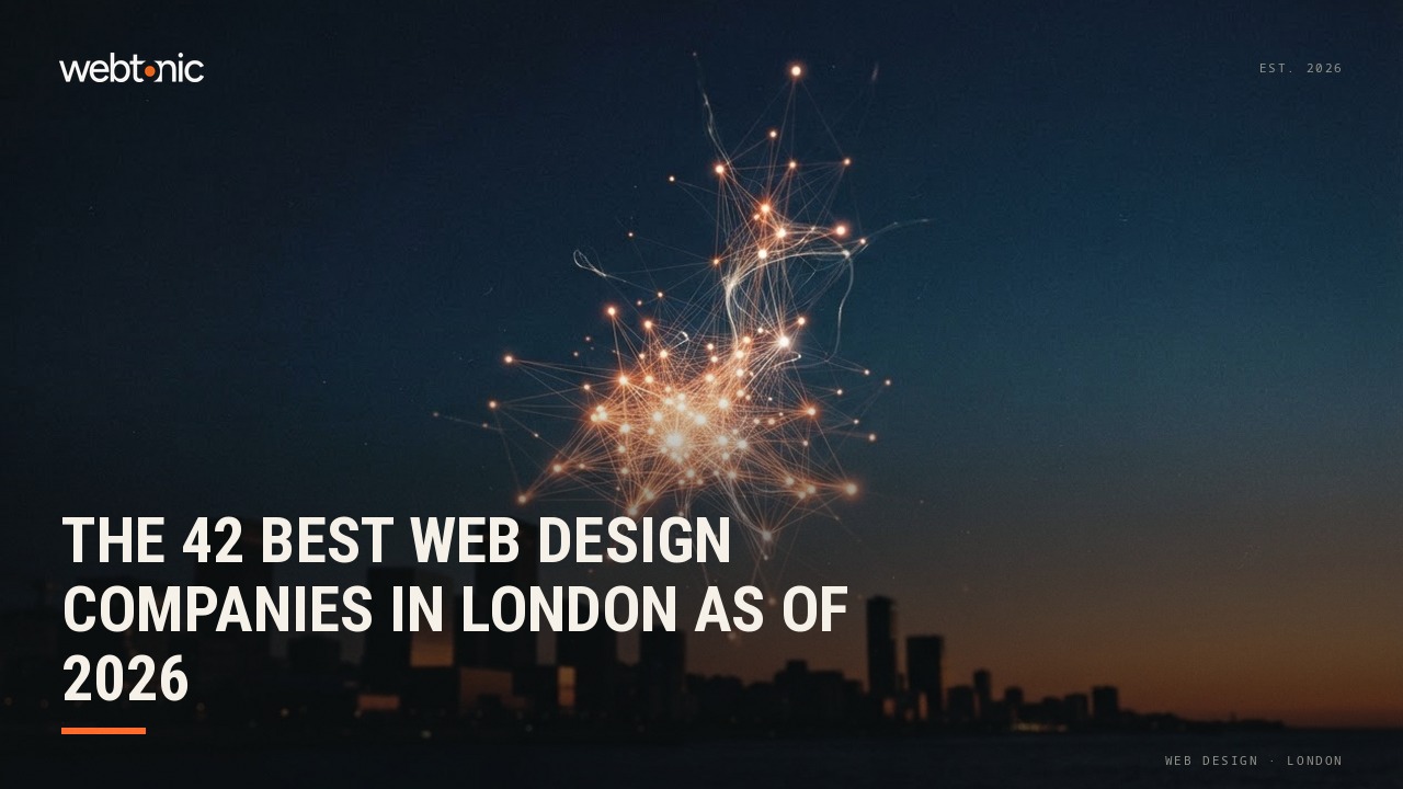 The 42 Best Web Design Companies in London as of 2026 — Web Tonic blog thumbnail