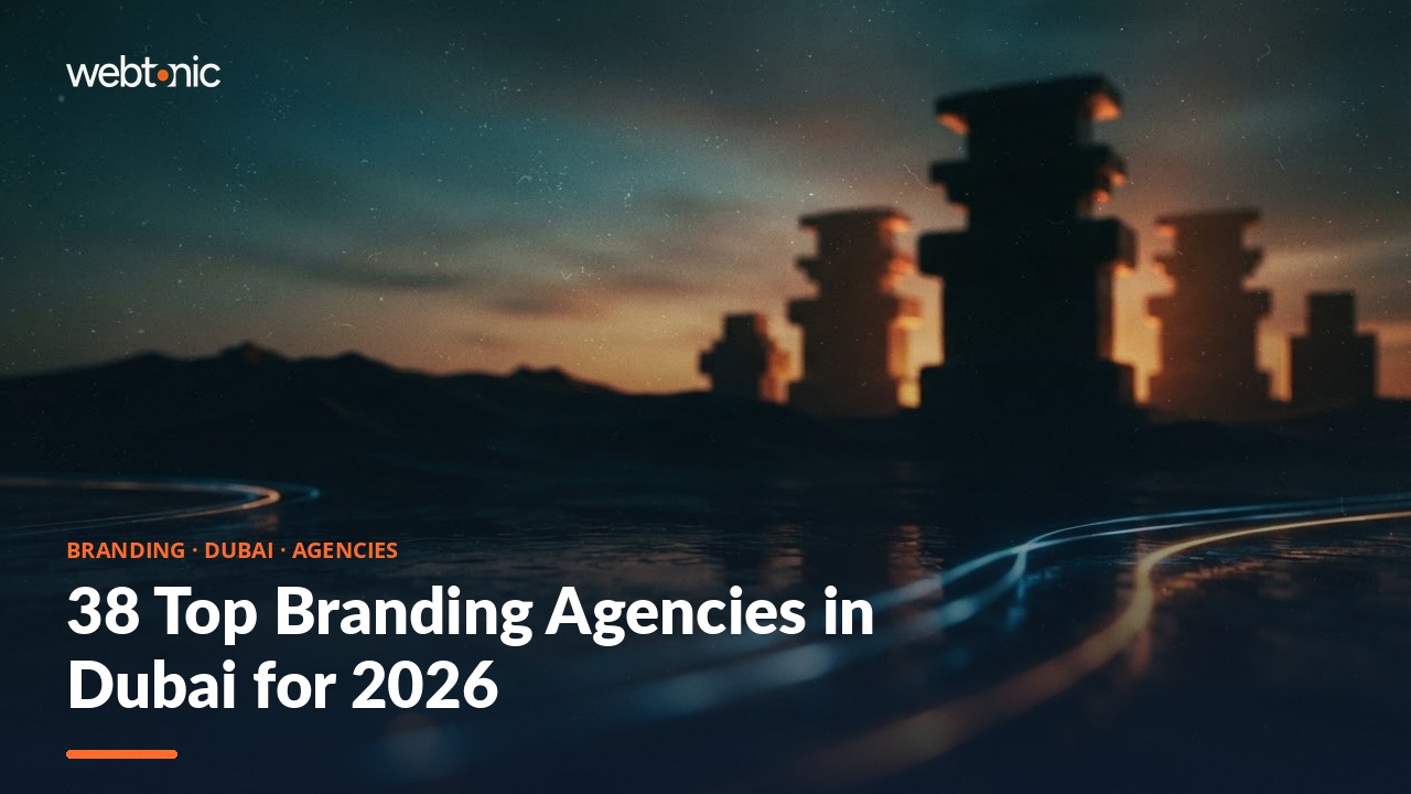 38 Top Branding Agencies in Dubai for 2026 — Web Tonic blog thumbnail