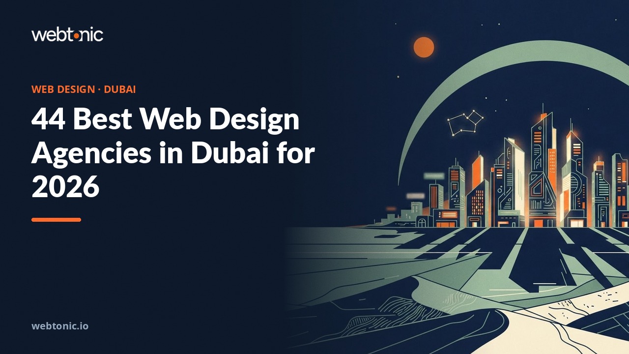 44 Best Web Design Agencies in Dubai for 2026 — Web Tonic blog thumbnail