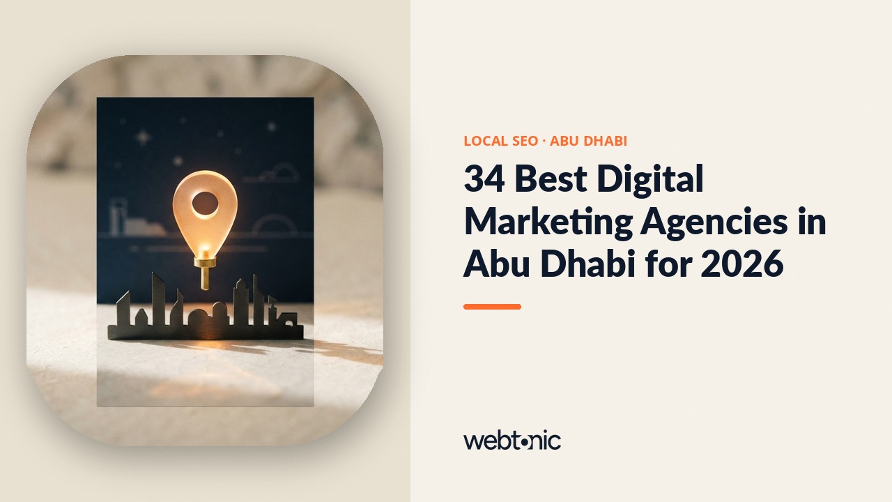 34 Best Digital Marketing Agencies in Abu Dhabi for 2026 — Web Tonic blog thumbnail