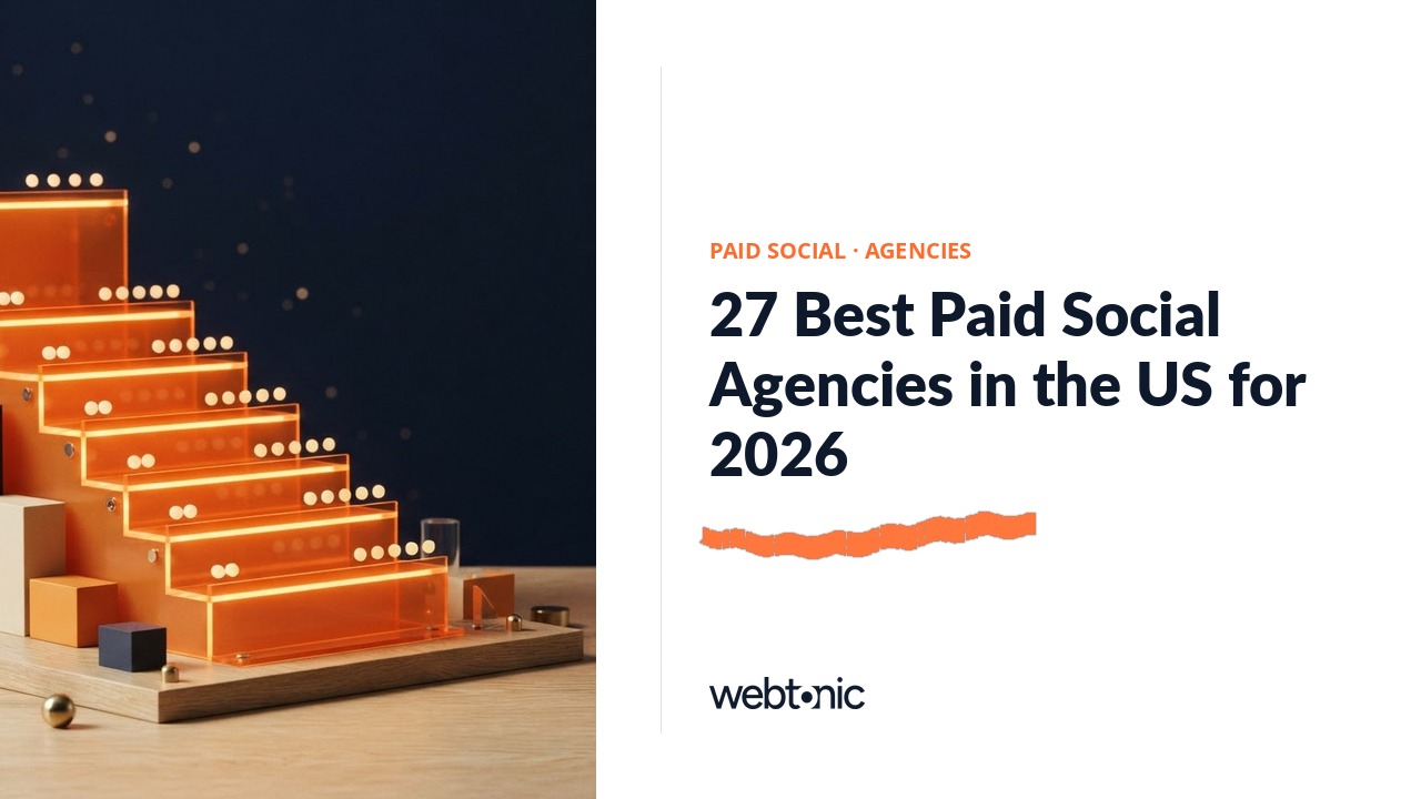 27 Best Paid Social Agencies in the US for 2026 — Web Tonic blog thumbnail