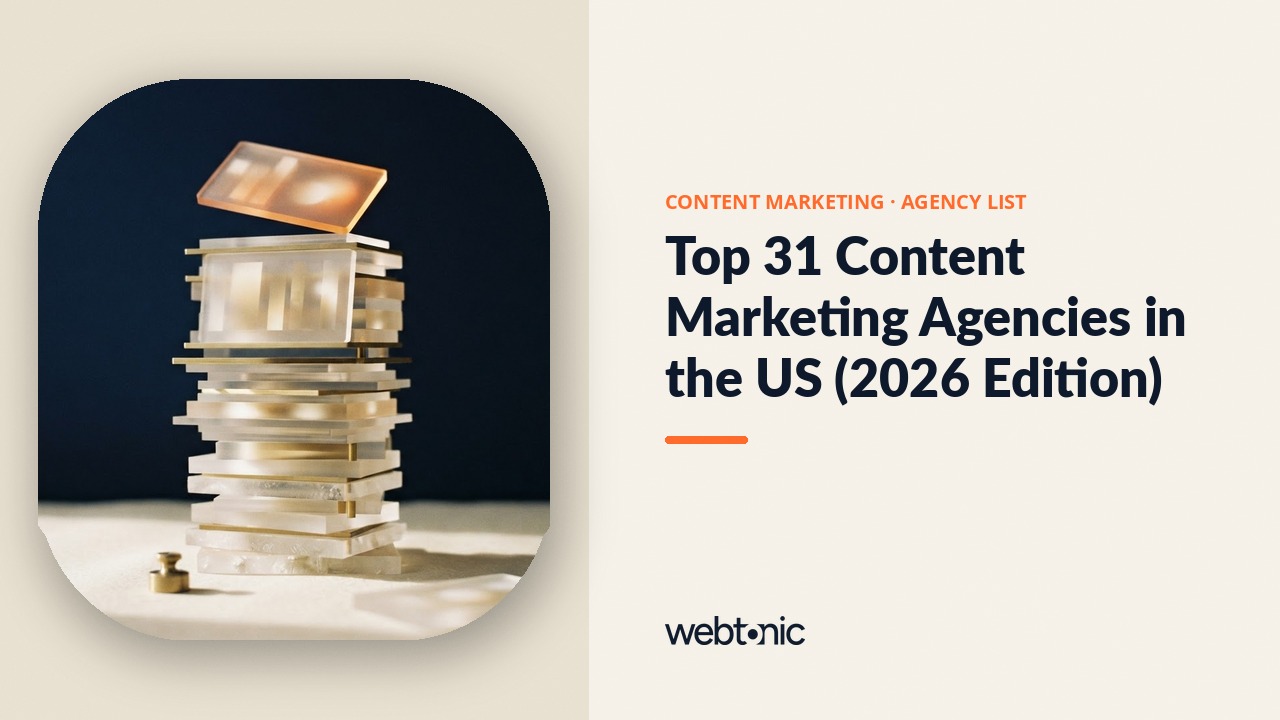 Top 31 Content Marketing Agencies in the US (2026 Edition) — Web Tonic blog thumbnail