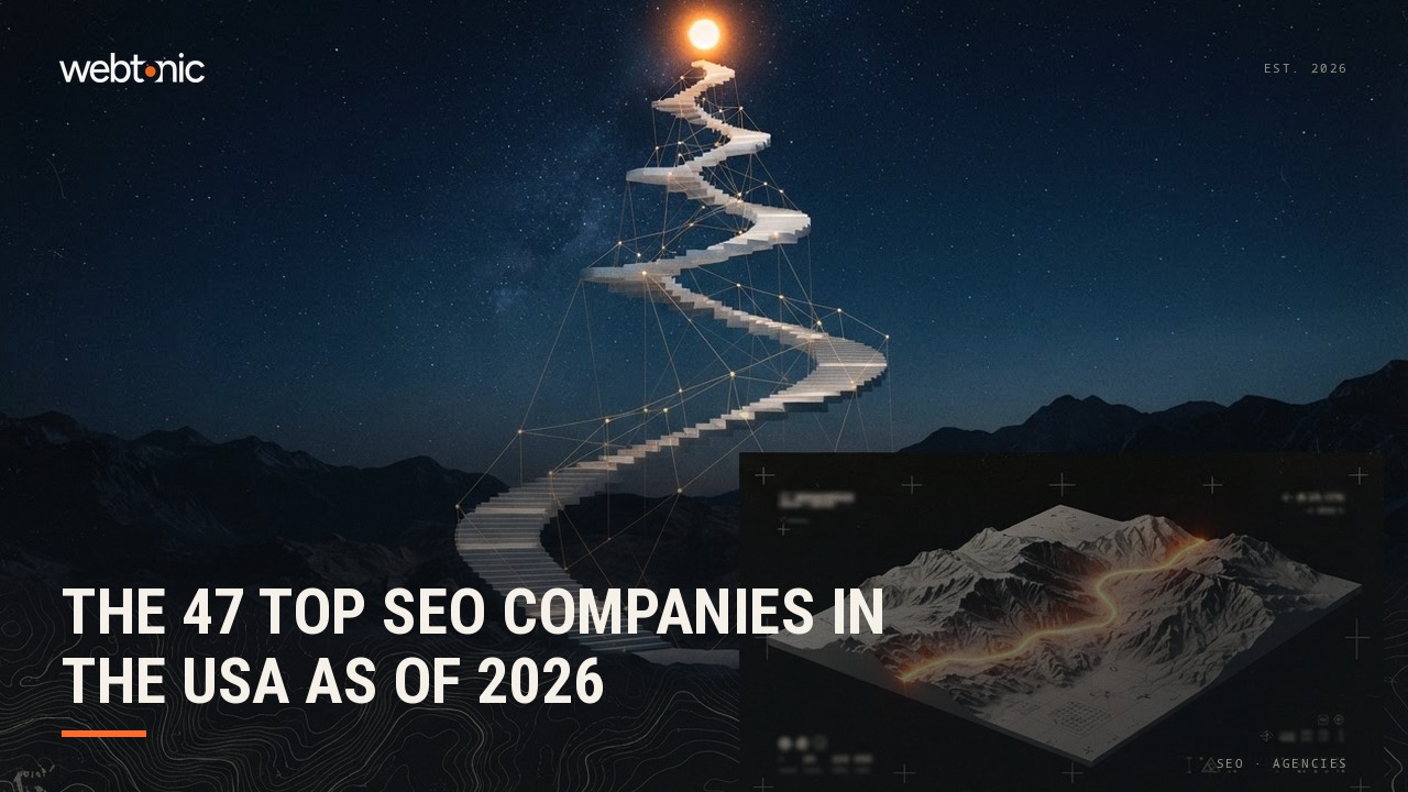 The 47 Top SEO Companies in the USA as of 2026 — Web Tonic blog thumbnail