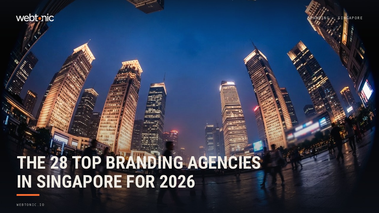 The 28 Top Branding Agencies in Singapore for 2026 — Web Tonic blog thumbnail