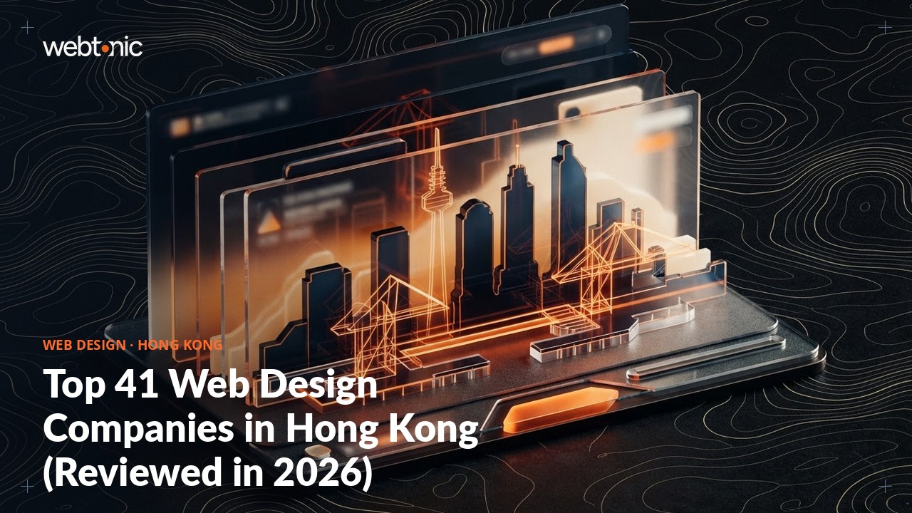 Top 41 Web Design Companies in Hong Kong (Reviewed in 2026) — Web Tonic blog thumbnail