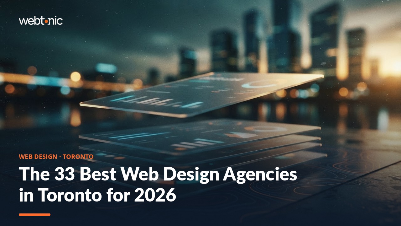 The 33 Best Web Design Agencies in Toronto for 2026 — Web Tonic blog thumbnail