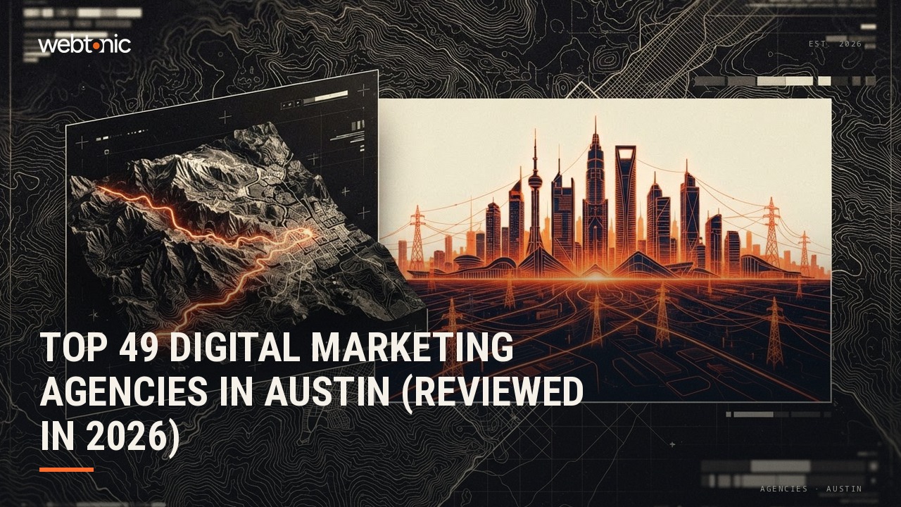 Top 49 Digital Marketing Agencies in Austin (Reviewed in 2026) — Web Tonic blog thumbnail