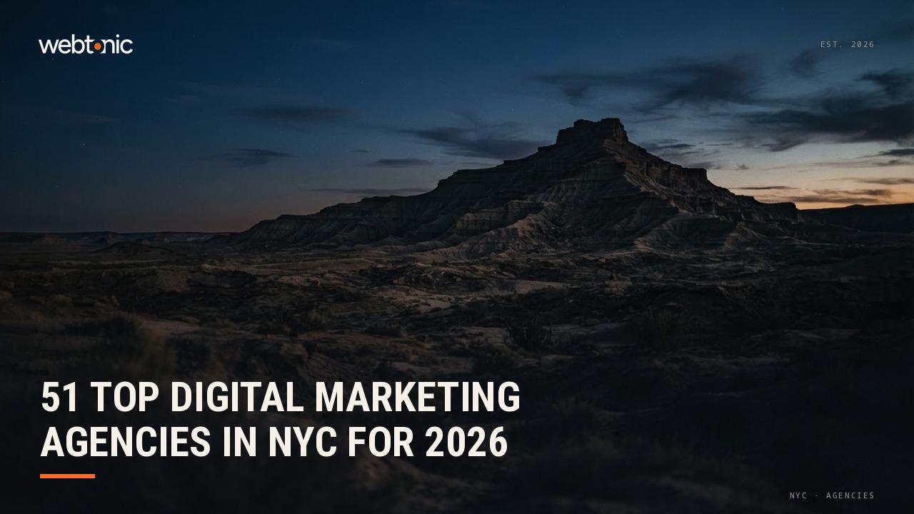 51 Top Digital Marketing Agencies in NYC for 2026 — Web Tonic blog thumbnail