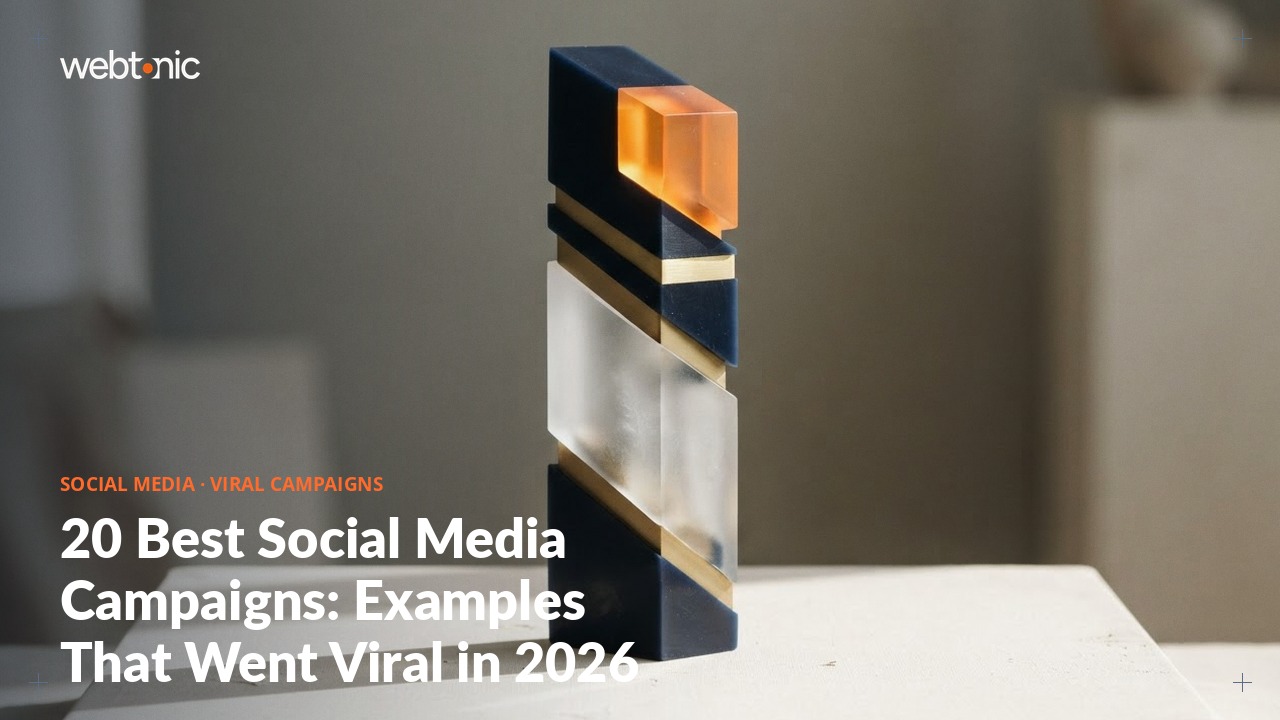 20 Best Social Media Campaigns: Examples That Went Viral in 2026 — Web Tonic blog thumbnail