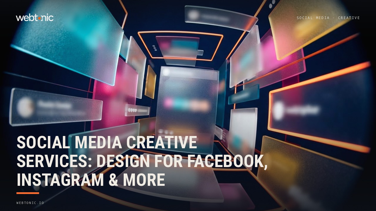 Social Media Creative Services: Design for Facebook, Instagram & More — Web Tonic blog thumbnail
