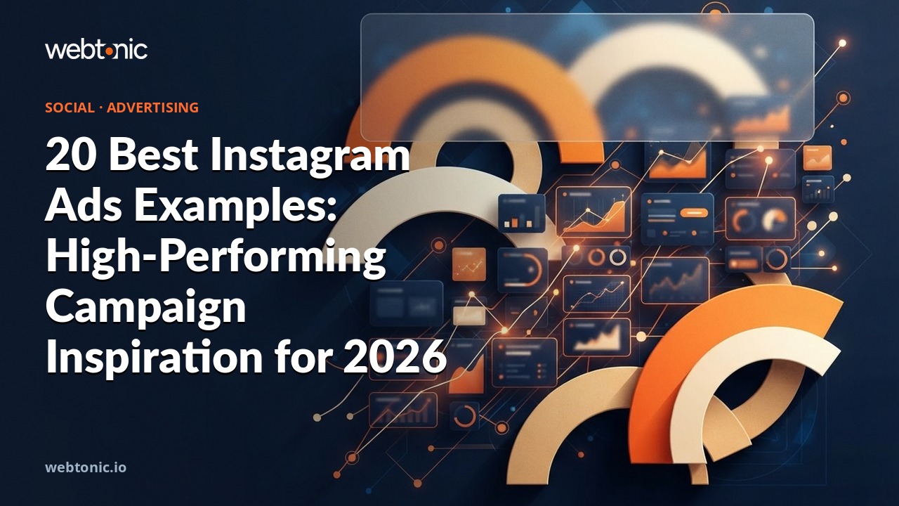 20 Best Instagram Ads Examples: High-Performing Campaign Inspiration for 2026 — Web Tonic blog thumbnail