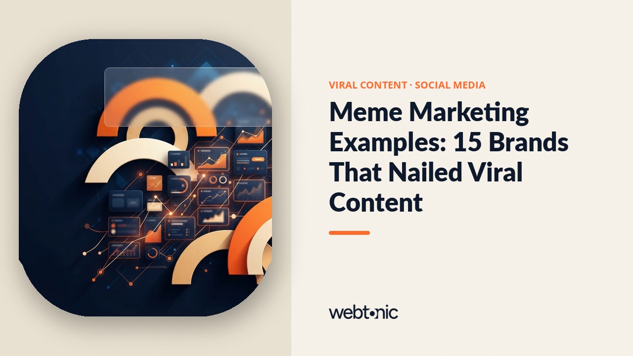 Meme Marketing Examples: 15 Brands That Nailed Viral Content — Web Tonic blog thumbnail