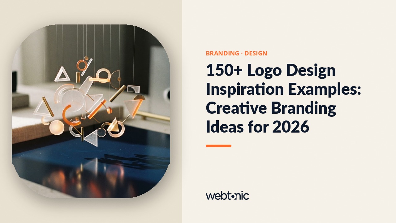150+ Logo Design Inspiration Examples: Creative Branding Ideas for 2026 — Web Tonic blog thumbnail