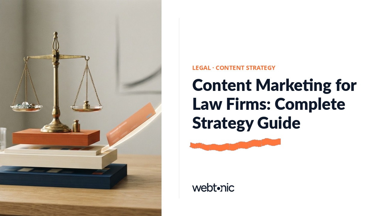 Content Marketing for Law Firms: Complete Strategy Guide — Web Tonic blog thumbnail