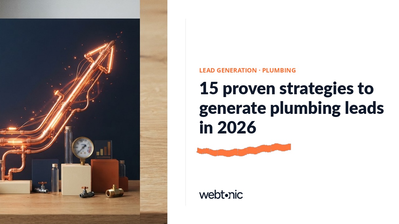 15 proven strategies to generate plumbing leads in 2026 — Web Tonic blog thumbnail