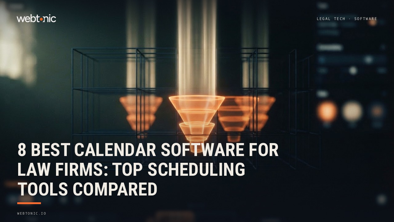 8 Best Calendar Software for Law Firms: Top Scheduling Tools Compared — Web Tonic blog thumbnail