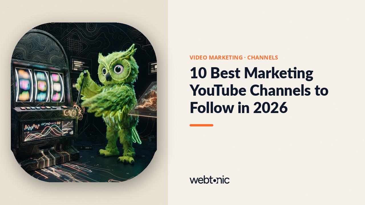 10 Best Marketing YouTube Channels to Follow in 2026 — Web Tonic blog thumbnail