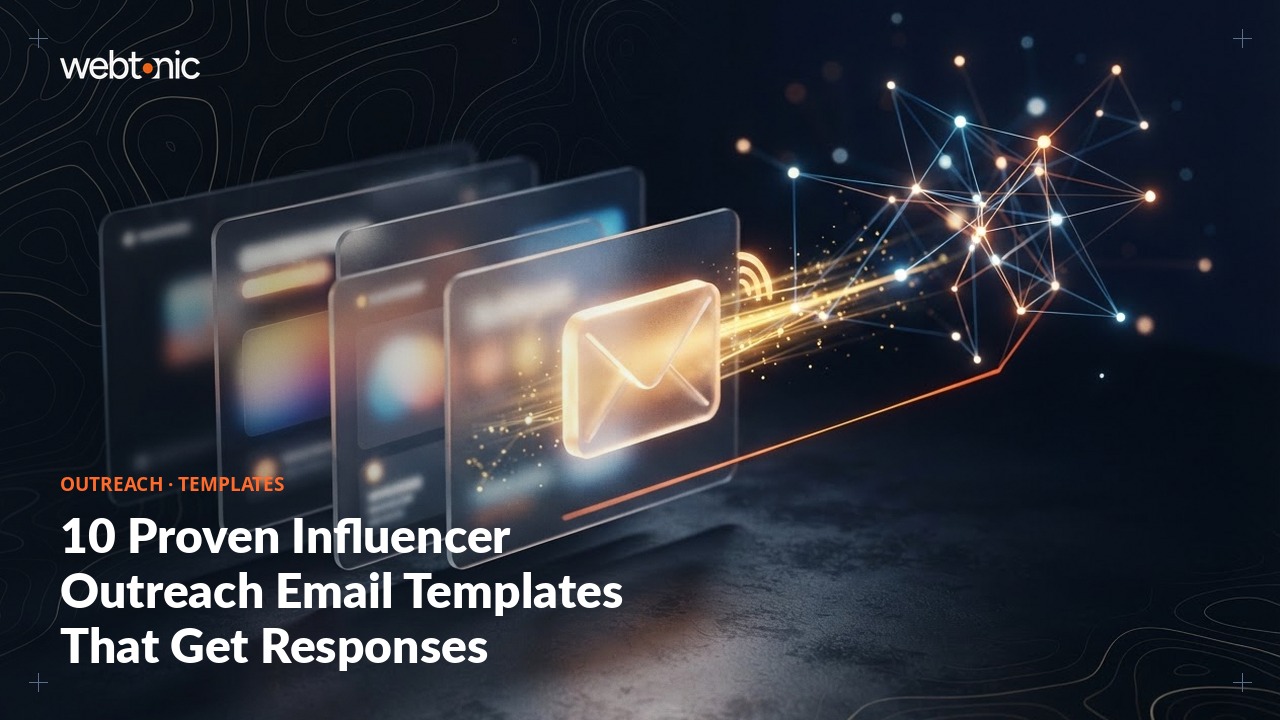 10 Proven Influencer Outreach Email Templates That Get Responses — Web Tonic blog thumbnail