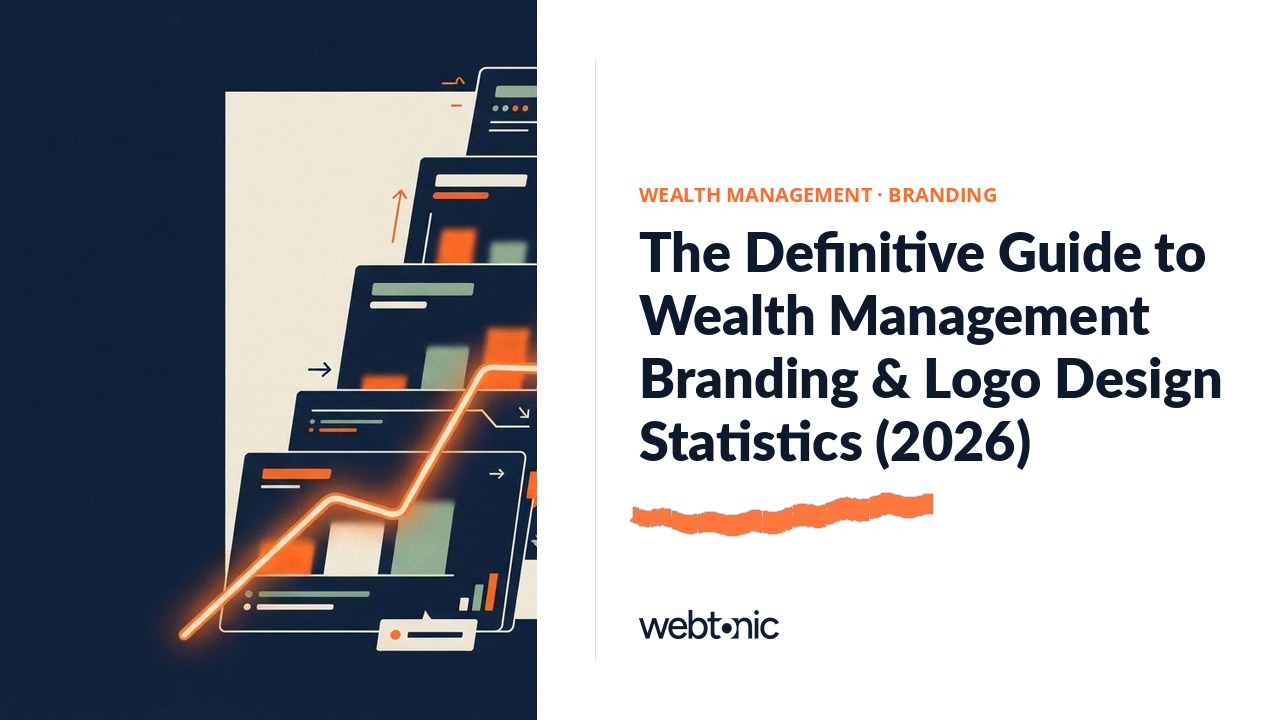 The Definitive Guide to Wealth Management Branding & Logo Design Statistics (2026) — Web Tonic blog thumbnail