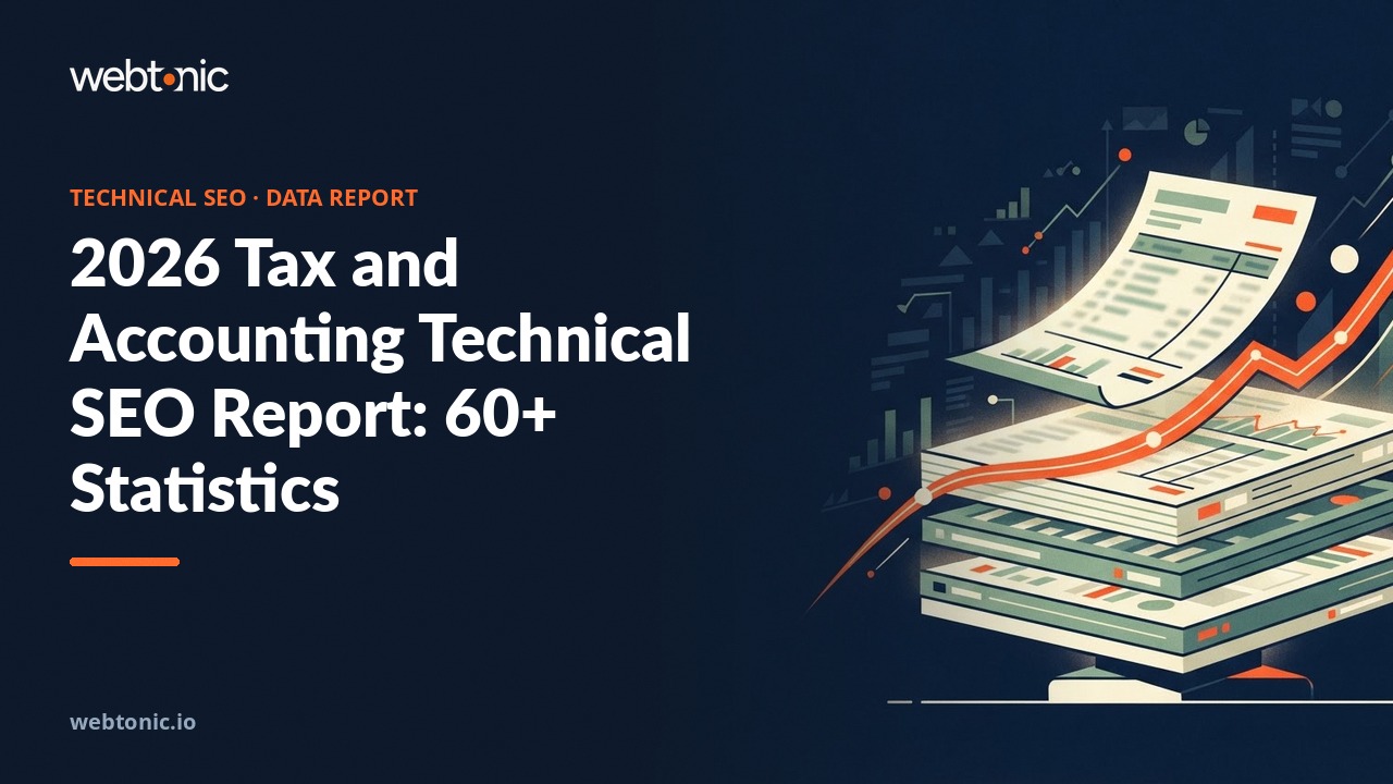 2026 Tax and Accounting Technical SEO Report: 60+ Statistics — Web Tonic blog thumbnail