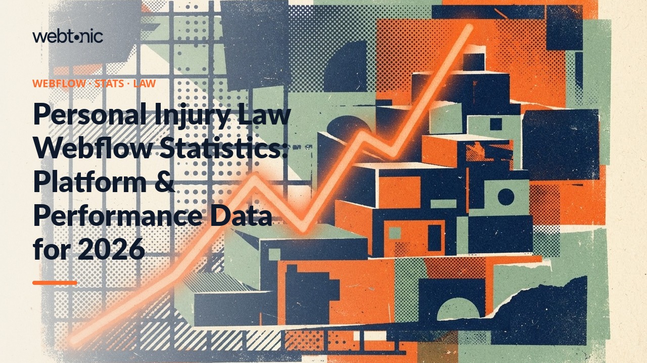 Personal Injury Law Webflow Statistics: Platform & Performance Data for 2026 — Web Tonic blog thumbnail