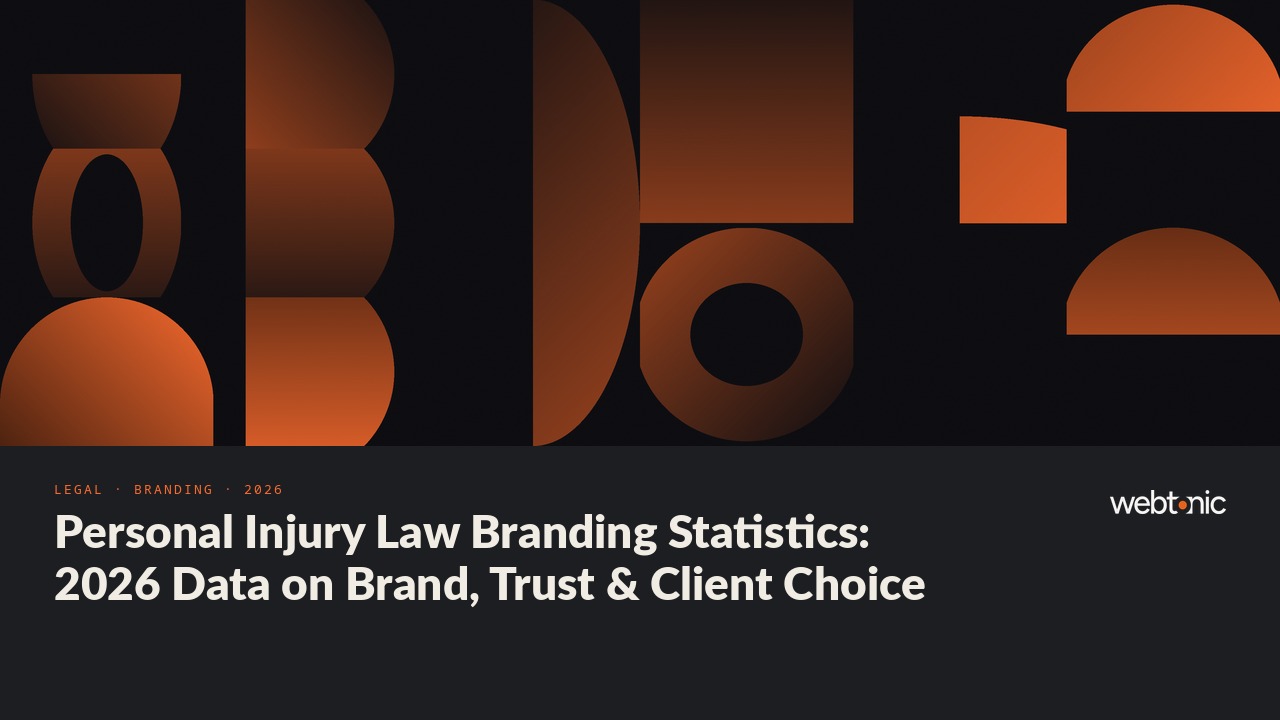 Personal Injury Law Branding Statistics: 2026 Data on Brand, Trust & Client Choice — Web Tonic blog thumbnail