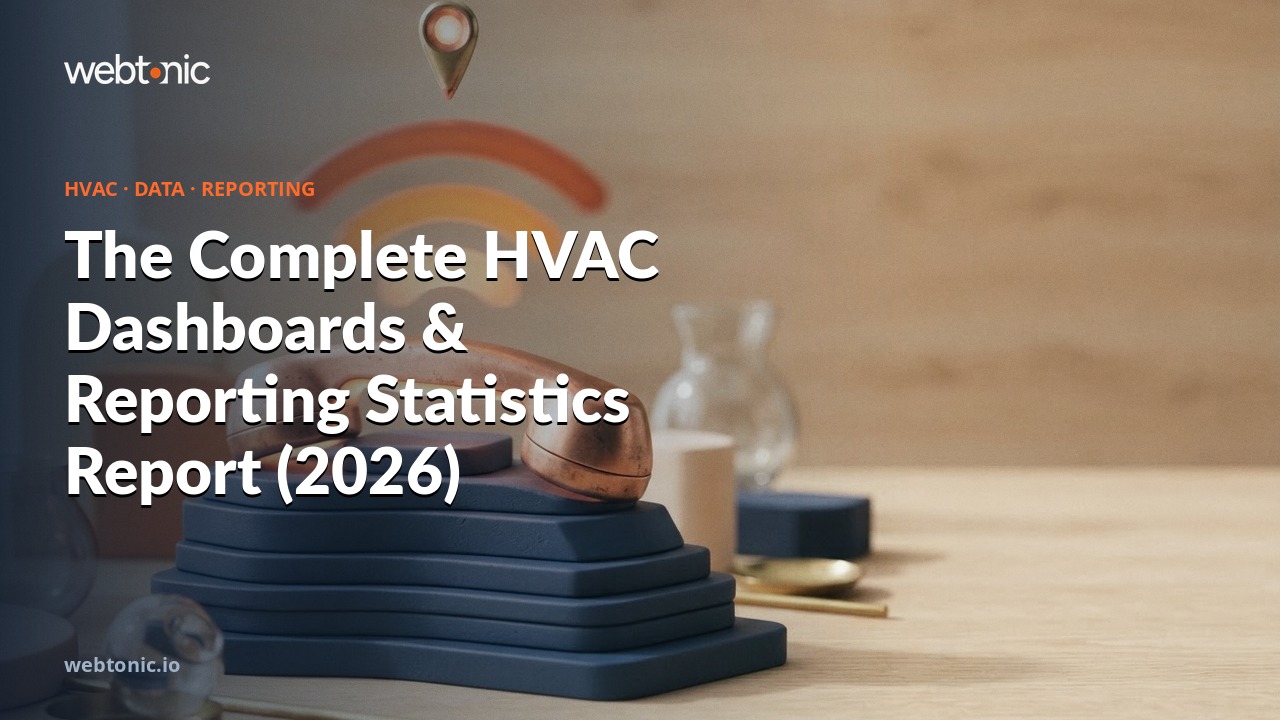 The Complete HVAC Dashboards & Reporting Statistics Report (2026) — Web Tonic blog thumbnail