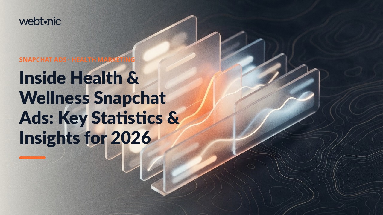 Inside Health & Wellness Snapchat Ads: Key Statistics & Insights for 2026 — Web Tonic blog thumbnail