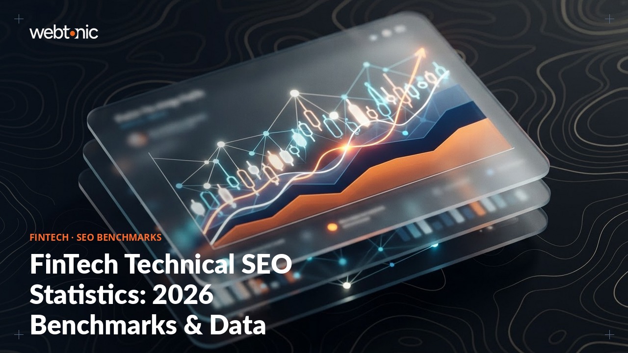 FinTech Technical SEO Statistics: 2026 Benchmarks & Data — Web Tonic blog thumbnail