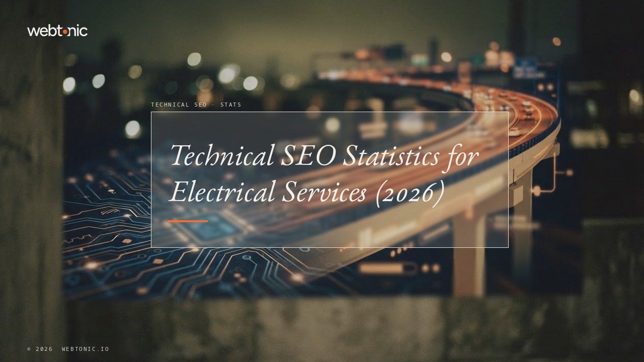 Technical SEO Statistics for Electrical Services (2026) — Web Tonic blog thumbnail