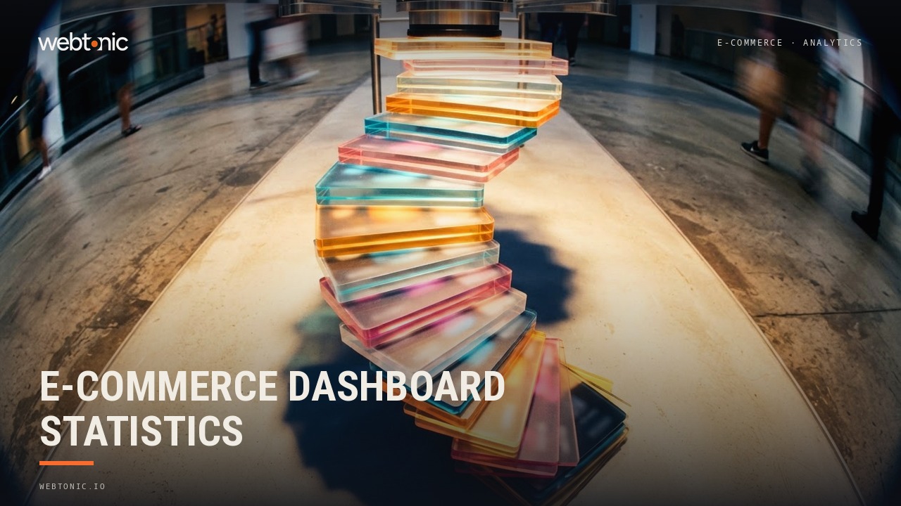 E-Commerce Dashboard Statistics — Web Tonic blog thumbnail