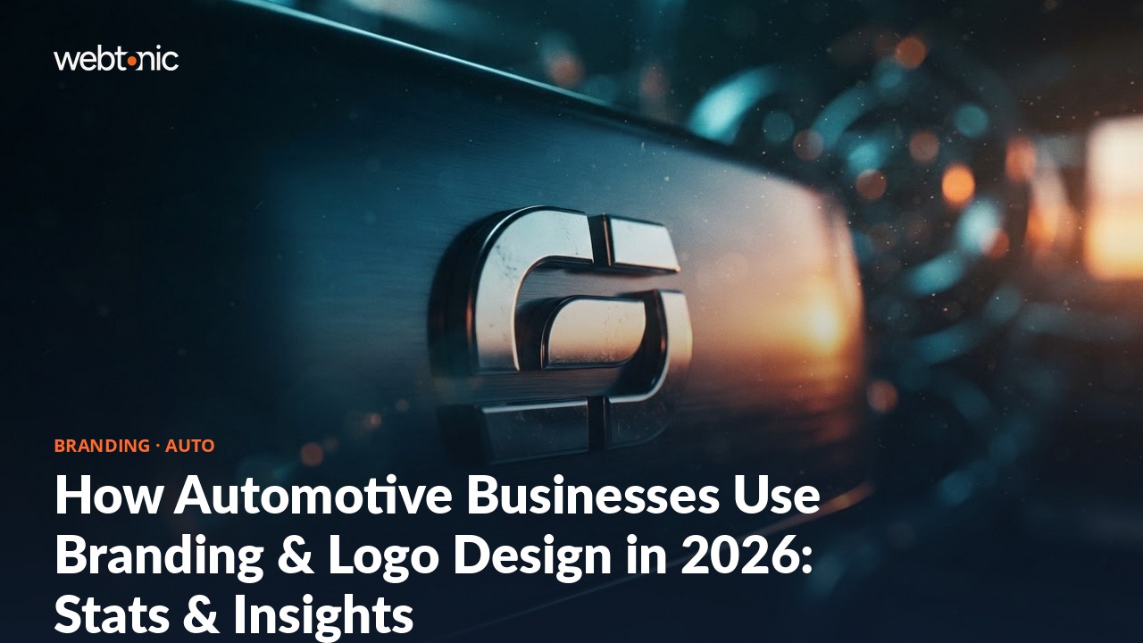 How Automotive Businesses Use Branding & Logo Design in 2026: Stats & Insights — Web Tonic blog thumbnail