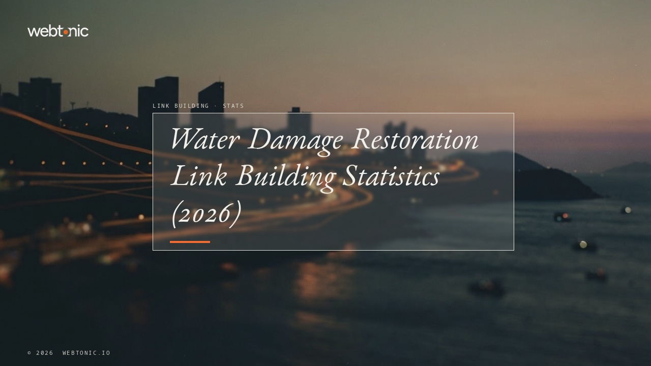Water Damage Restoration Link Building Statistics (2026) — Web Tonic blog thumbnail