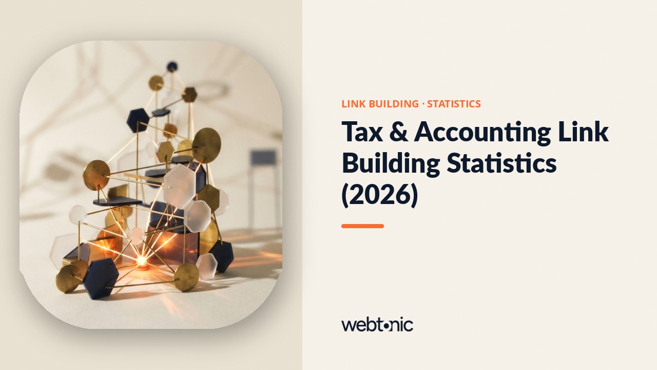 Tax & Accounting Link Building Statistics (2026) — Web Tonic blog thumbnail
