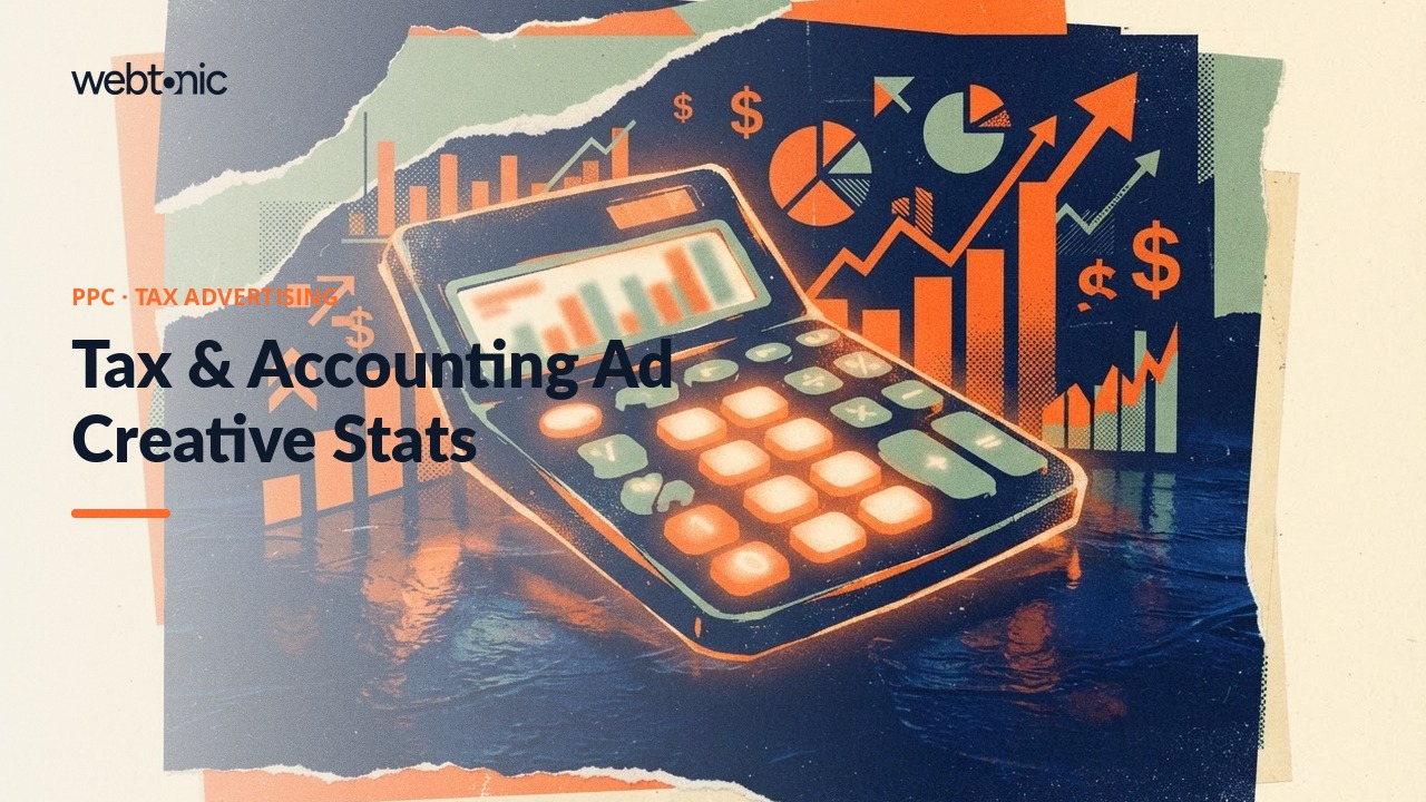 Tax & Accounting Ad Creative Stats — Web Tonic blog thumbnail